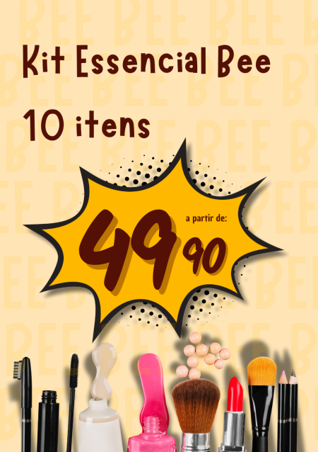 Kit Essencial Bee | 10 unidades R$ 49,90