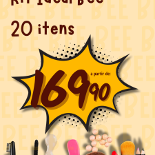 Kit Ideal Bee | 20 Itens |R$ 169,90