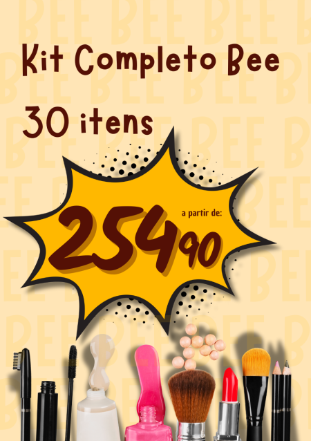 Kit Completo Bee | 30 Itens | R$ 254,90