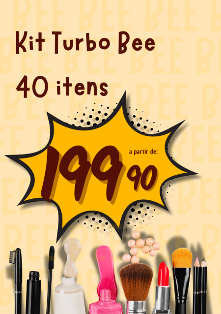 Kit Turbo Bee | 40 Itens | R$ 199,90 